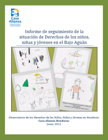 Informe de seguimiento de la situación de Derechos de los niños, niñas y jóvenes en el Bajo Aguán