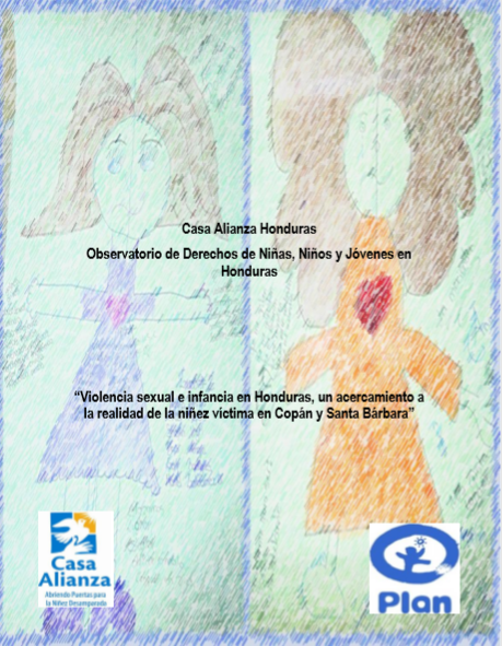 Violencia sexual e infancia en Honduras, un acercamiento a la realidad de la niñez víctima en Copan y Santa Bárbara