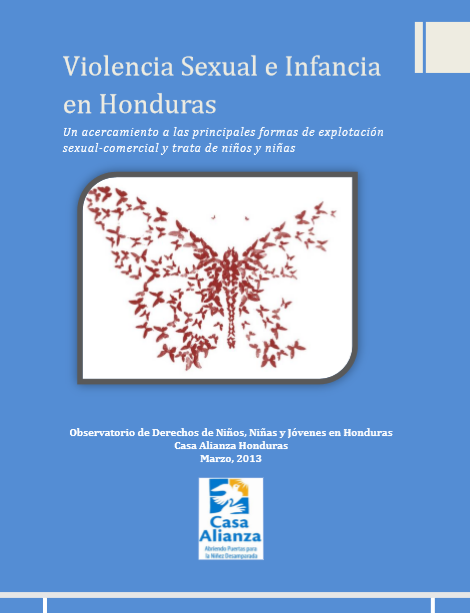 Violencia Sexual e Infancia en Honduras Un acercamiento a las principales formas de explotación sexual-comercial y trata de niños y niñas