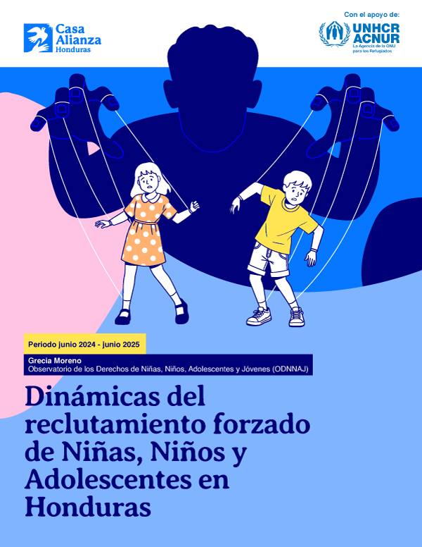 Dinámicas del reclutamiento forzado de Niñas, Niños y Adolescentes en Honduras